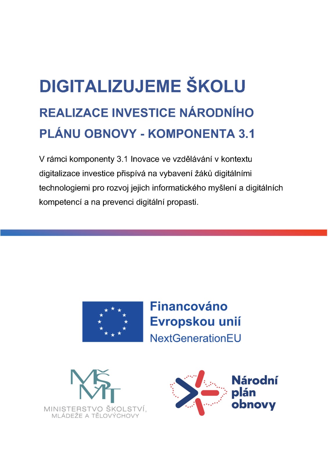 DIGITALIZUJEME ŠKOLU